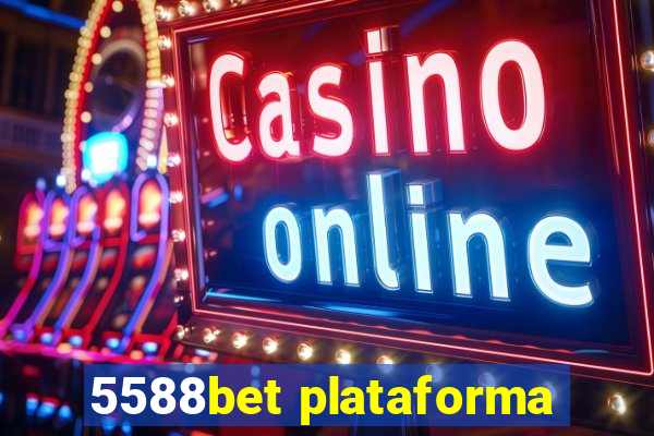 5588bet plataforma